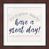 Framed Coffee Kitchen Humor V-Great Day