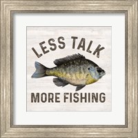 Framed 'Less Talk More Fishing II-Fishing' border=