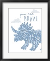 Framed You Are Brave Dino