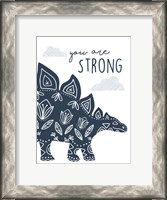 Framed You Are Strong Dino