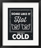 Some Like It Hot Framed Print