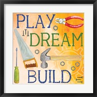 Framed Play, Dream, Build