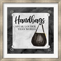 Framed Fashion Humor XIII-Handbags Speak