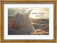 Framed Faith Makes Things Possible