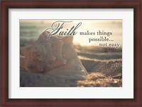 Framed Faith Makes Things Possible