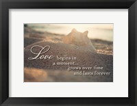 Framed Love Begins In A Moment