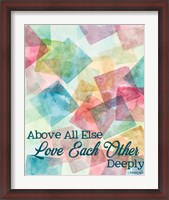 Framed Love Each Other Deeply