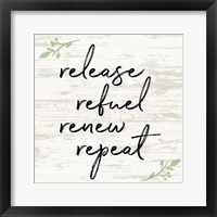 Framed Release Refuel Renew Repeat