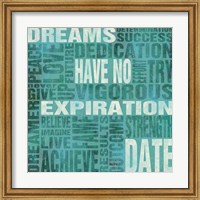 Framed Dreams Have No Expiration Date