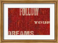 Framed Follow Your Dreams