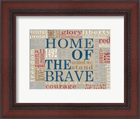 Framed Home of the Brave