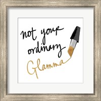 Framed Not Your Ordinary Glamma