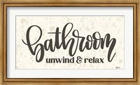 Framed Bathroom - Unwind & Relax