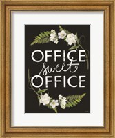 Framed Office Sweet Office