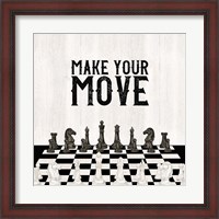 Framed Rather be Playing Chess IV-Your Move