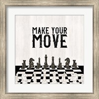 Framed Rather be Playing Chess IV-Your Move
