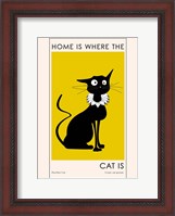 Framed Home Is where The Cat Is