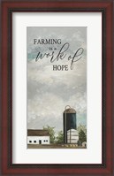 Framed Farming is a Work of Hope
