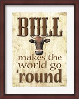 Framed Bull Makes the World Go 'Round