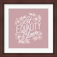 Framed Let Equality Bloom