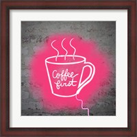 Framed Coffee First