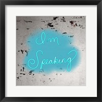 Framed I'm Speaking - Blue