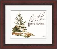Framed Faith Moves Mountains