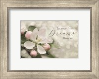 Framed Let Your Dreams Blossom