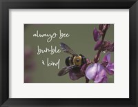 Framed Always Bee Bumble & Kind