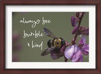 Framed Always Bee Bumble & Kind