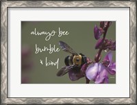 Framed Always Bee Bumble & Kind