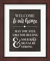 Framed Welcome to Our Home