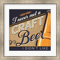 Framed Never Met a Craft Beer I Didn't Like