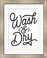 Framed Wash & Dry