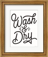 Framed Wash & Dry