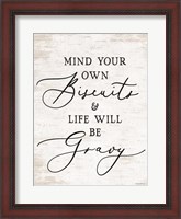 Framed Mind Your Own Biscuits