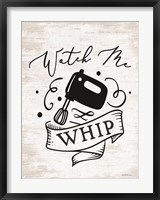 Framed Watch Me Whip