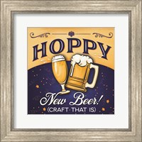 Framed Hoppy New Beer!