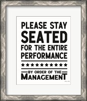 Framed 'Please Stay Seated' border=