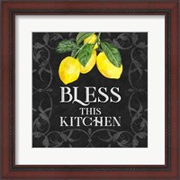 Framed 'Live with Zest sentiment I-Bless this Kitchen' border=