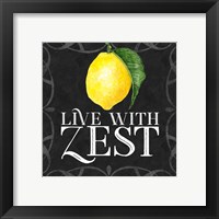 Framed 'Live with Zest sentiment III-Live with Zest' border=