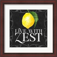 Framed Live with Zest sentiment III-Live with Zest