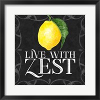Framed 'Live with Zest sentiment III-Live with Zest' border=