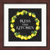 Framed Live with Zest wreath sentiment I-Bless this Kitchen