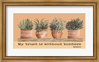 Framed My Trust is Without Borders