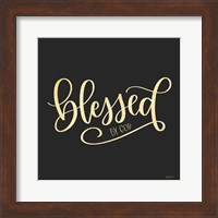 Framed Blessed by God