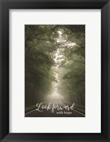 Framed Look Forward with Hope