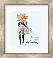Framed Bring Me Flowers