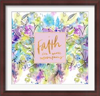 Framed Faith Can Move Mountains Spring Bloom