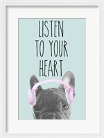 Framed Listen to Your Heart